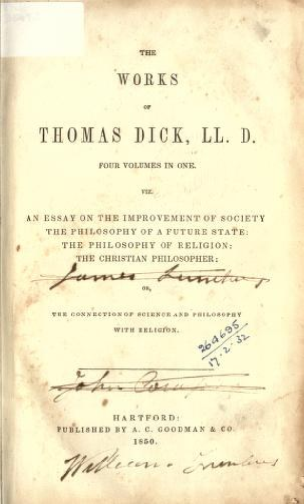 Ein offenes Buch mit dem Titel "The Works of Thomas Dick, LL.D. Four Volumes in One: An Essay on the Improvement of Society, the Philosophy of a Future State, and the Christian Philosophy of Religion" auf dem Cover.